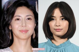 松嶋菜々子と広瀬すず