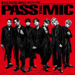 BALLISTIK BOYZ　ニューアルバム『PASSTHEMIC』11月24日発売
[CD+2DVD]9680円　[CD+2Blu-ray]9680円[3CD(CD+2LIVECD)]5280円　※税込み