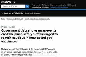 イギリス政府が発表した大規模イベント開催に関する声明。タイトルは「政府のデータによると、大規模イベントは安全に開催できるが、ファンは人混みに注意し、予防接種を受けることが求められる（編集部訳）」となっている。