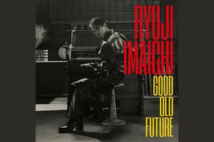 ニューアルバム『GOOD OLD FUTURE』11月2日リリース【CD+DVD（スマプラ対応）】4950円【CD+Blu-rayDisc（スマプラ対応）】4950円【CD（スマプラ対応）】2750円
